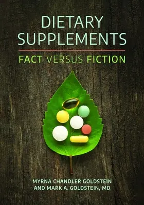 Étrend-kiegészítők: Tények kontra fikció - Dietary Supplements: Fact versus Fiction