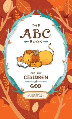 Az ABC könyv Isten gyermekeinek - The ABC Book for the Children of God