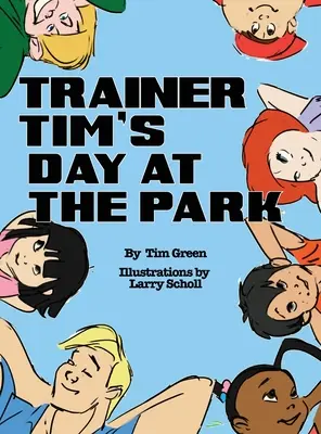 Trainer Tim napja a parkban - Trainer Tim's Day at the Park