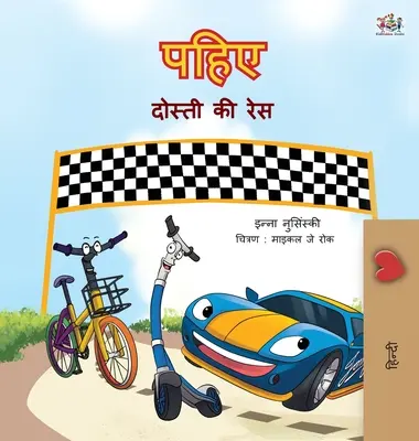 The Wheels - The Friendship Race (Hindi gyerekkönyv) - The Wheels -The Friendship Race (Hindi Book for Kids)