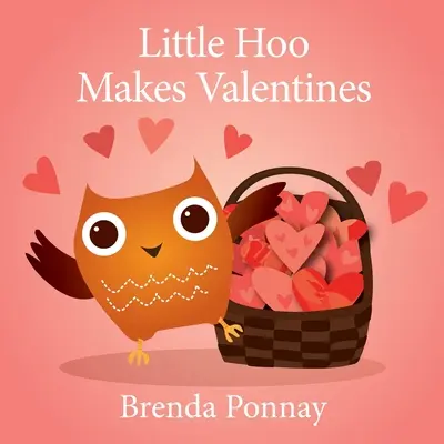 Little Hoo Valentin-napot készít - Little Hoo Makes Valentines