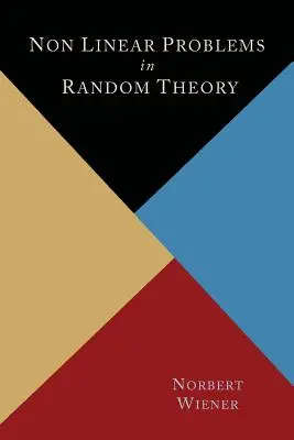 Nemlineáris problémák a véletlenszerűség elméletében - Nonlinear Problems in Random Theory