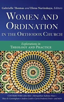 A nők és a felszentelés az ortodox egyházban - Women and Ordination in the Orthodox Church