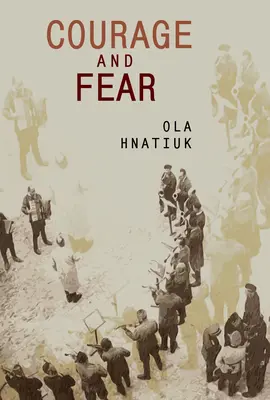 Bátorság és félelem - Courage and Fear