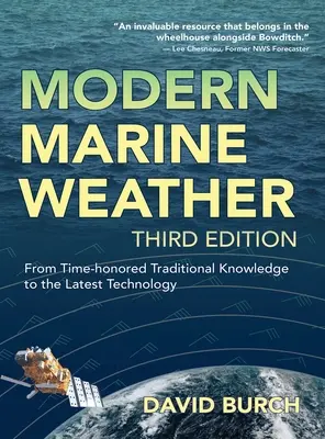 Modern tengeri időjárás: Az időtálló hagyományos ismeretektől a legújabb technológiákig - Modern Marine Weather: From Time-honored Traditional Knowledge to the Latest Technology