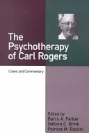 Carl Rogers pszichoterápiája: Esetek és kommentárok - The Psychotherapy of Carl Rogers: Cases and Commentary