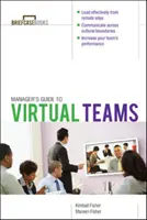 Vezetői útmutató a virtuális csapatokhoz - Manager's Guide to Virtual Teams