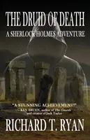 A halál druidája - egy Sherlock Holmes-kaland - The Druid of Death - A Sherlock Holmes Adventure