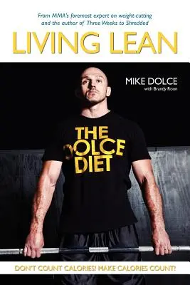 A Dolce-diéta: Élő sovány - The Dolce Diet: Living Lean