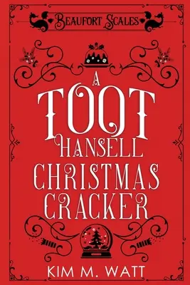 A Toot Hansell karácsonyi krikett: A Beaufort Scales Christmas Collection - A Toot Hansell Christmas Cracker: A Beaufort Scales Christmas Collection