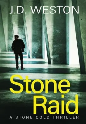 Stone Raid: Egy brit akciókrimi thriller - Stone Raid: A British Action Crime Thriller