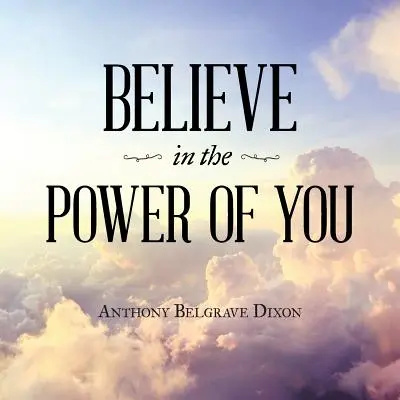 Higgy az erődben - Believe in the Power of You