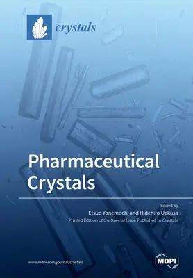 Gyógyszerkristályok - Pharmaceutical Crystals
