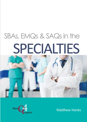 Sbas, Emqs & Saqs a szakterületeken - Sbas, Emqs & Saqs in the Specialties