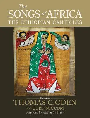 Afrika énekei: Az etióp énekek - The Songs of Africa: The Ethiopian Canticles