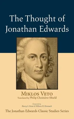 Jonathan Edwards gondolatai - The Thought of Jonathan Edwards