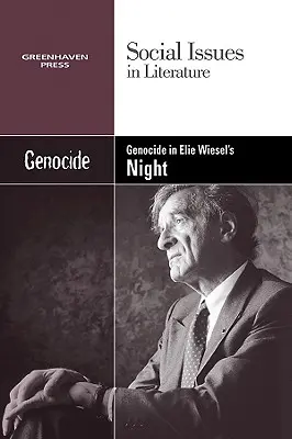 Népirtás Elie Wiesel Éjszakájában - Genocide in Elie Wiesel's Night