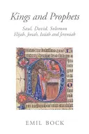 Királyok és próféták: Saul, Dávid, Salamon, Illés, Jónás, Ézsaiás és Jeremiás. - Kings and Prophets: Saul, David, Solomon, Elijah, Jonah, Isaiah and Jeremiah