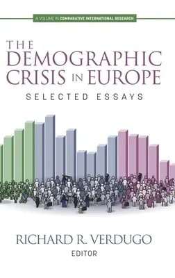 Az európai demográfiai válság: Válogatott esszék - The Demographic Crisis in Europe: Selected Essays