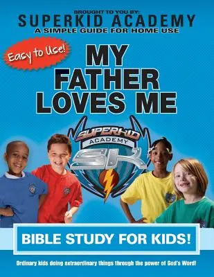 Ska otthoni bibliatanulmányozás gyerekeknek - Az én Atyám szeret engem - Ska Home Bible Study for Kids - My Father Loves Me