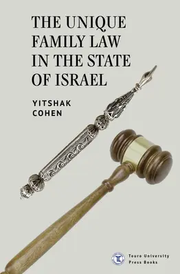 Az egyedülálló családjog Izrael államban - The Unique Family Law in the State of Israel