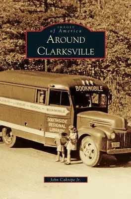 Clarksville körül - Around Clarksville