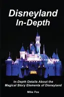 Disneyland mélyrehatóan - Disneyland In-Depth