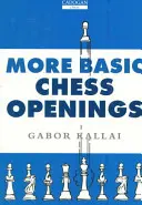 További alapvető sakkmegnyitások - More Basic Chess Openings