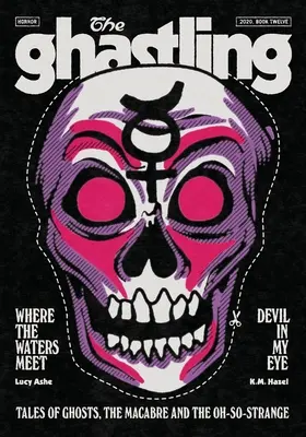 A Ghastling: Tizenkettedik könyv - The Ghastling: Book Twelve