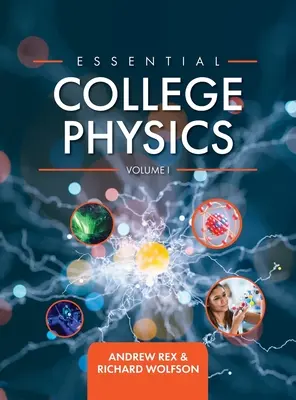 Essential College Physics I. kötet - Essential College Physics Volume I