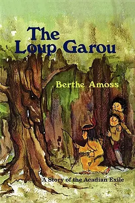 A Loup Garou - The Loup Garou