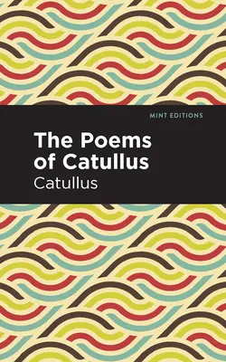 Catullus versei - The Poems of Catullus