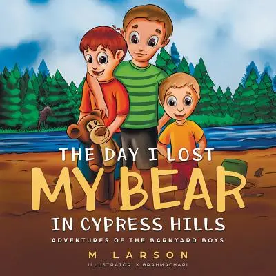 A nap, amikor elvesztettem a mackómat Cypress Hillsben - The Day I Lost My Bear In Cypress Hills