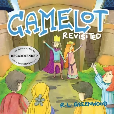 Camelot újraélesztve - Camelot Revisited