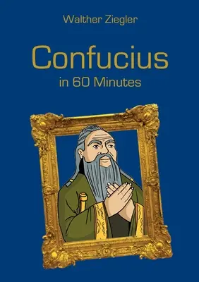 Konfucius v 60 minutách - Confucius in 60 Minutes