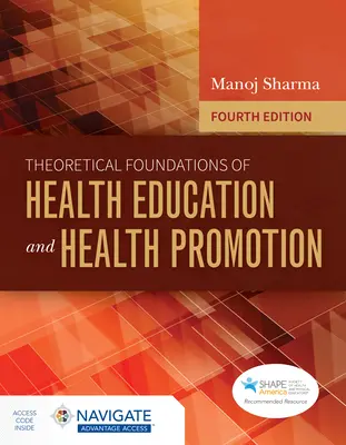 Az egészségnevelés és az egészségfejlesztés elméleti alapjai - Theoretical Foundations of Health Education and Health Promotion