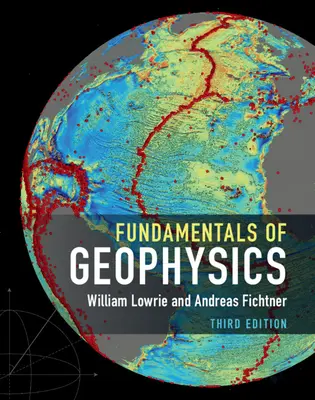 A geofizika alapjai - Fundamentals of Geophysics