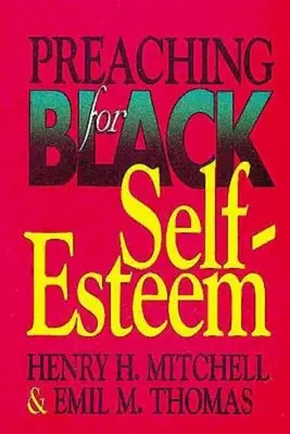 Prédikálás a fekete önbecsülésért - Preaching for Black Self-Esteem