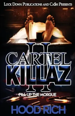 Cartel Killaz 2: Töltsd meg a hullaházat - Cartel Killaz 2: Fill up the Morgue