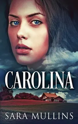 Carolina: Keménykötéses kiadás - Carolina: Large Print Hardcover Edition