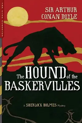 A baskerville-i kopó (illusztrált): A Sherlock Holmes Mystery - The Hound of the Baskervilles (Illustrated): A Sherlock Holmes Mystery