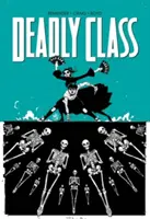 Deadly Class 6. kötet: This Is Not the End (Halálos osztály, 6. kötet: Ez még nem a vég) - Deadly Class Volume 6: This Is Not the End