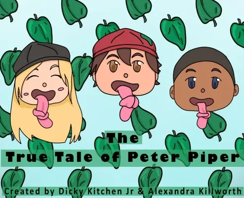 Peter Piper igaz története - The True Tale of Peter Piper