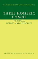Három homéroszi himnusz - Three Homeric Hymns