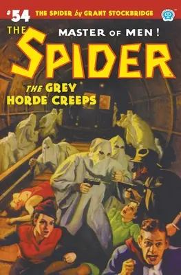 A pók #54: A szürke horda kúszik - The Spider #54: The Grey Horde Creeps