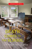 A halál eljön az iskolába - Death Comes to the School