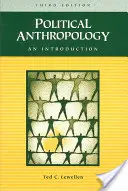 Politikai antropológia - Political Anthropology