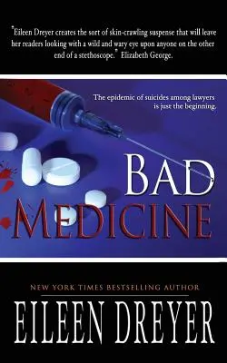 Bad Medicine: Orvosi thriller - Bad Medicine: Medical Thriller