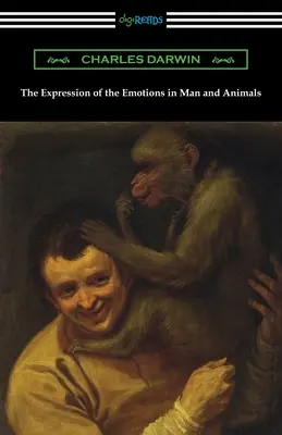 Vyjadřování emocí u člověka a zvířat - The Expression of the Emotions in Man and Animals