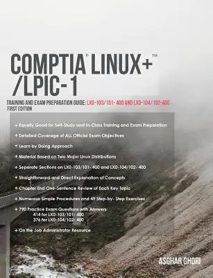 CompTIA Linux+/LPIC-1: Oktatási és vizsgafelkészítő útmutató (vizsgakódok: LX0-103/101-400 és LX0-104/102-400) - CompTIA Linux+/LPIC-1: Training and Exam Preparation Guide (Exam Codes: LX0-103/101-400 and LX0-104/102-400)